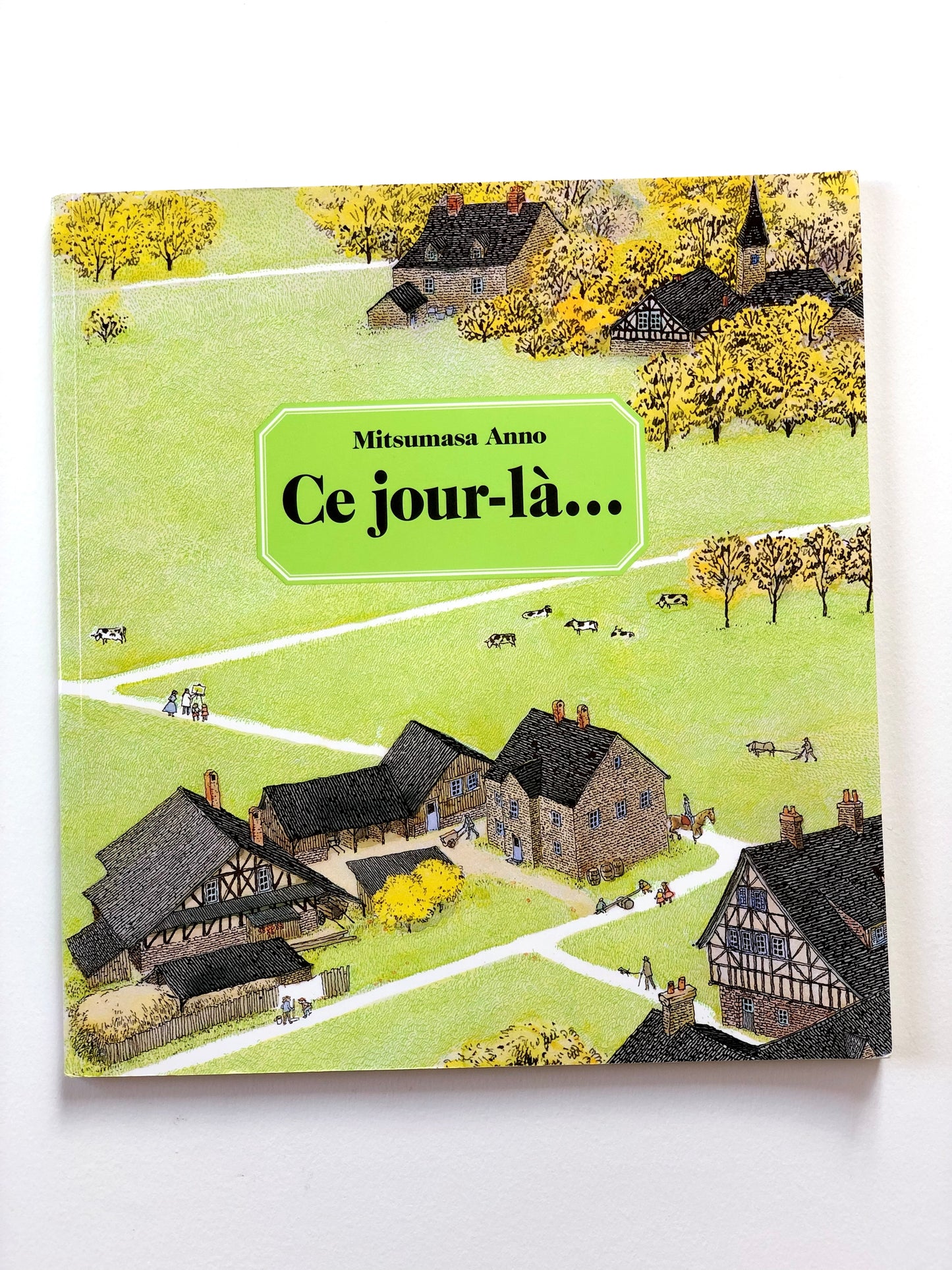 Livre « Ce jour là » l’école des loisirs
