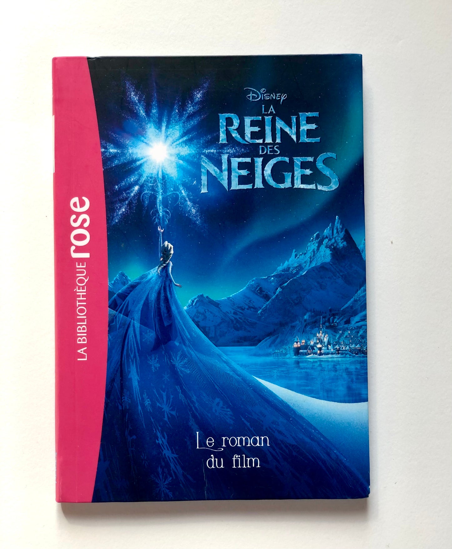 Livre « La Reine des Neiges » La Bibliot Rose