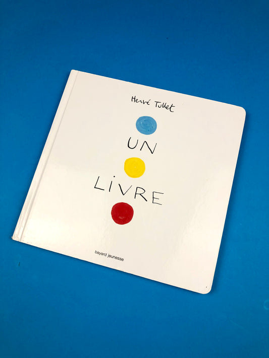 Livre « Un livre » Hervé Tullet